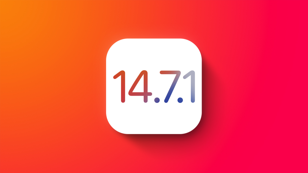 iOS 14.7.1 来了！修复 Bug 与漏洞，苹果建议所有用户更新