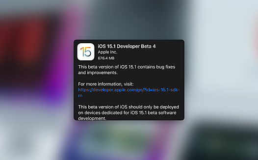 iOS 15.1 Beta 4 推送，正式版马上到来，修复远程抹除 iPhone 漏洞